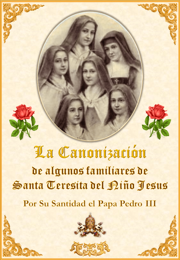 <i>La Canonización de algunos familiares de Santa Teresita </i><br> <br> Ver más