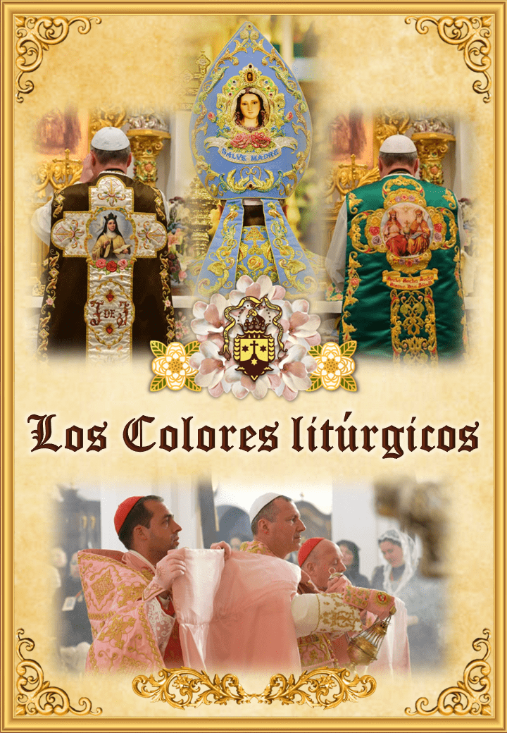  Los Colores litúrgicos<br><br> Ver más