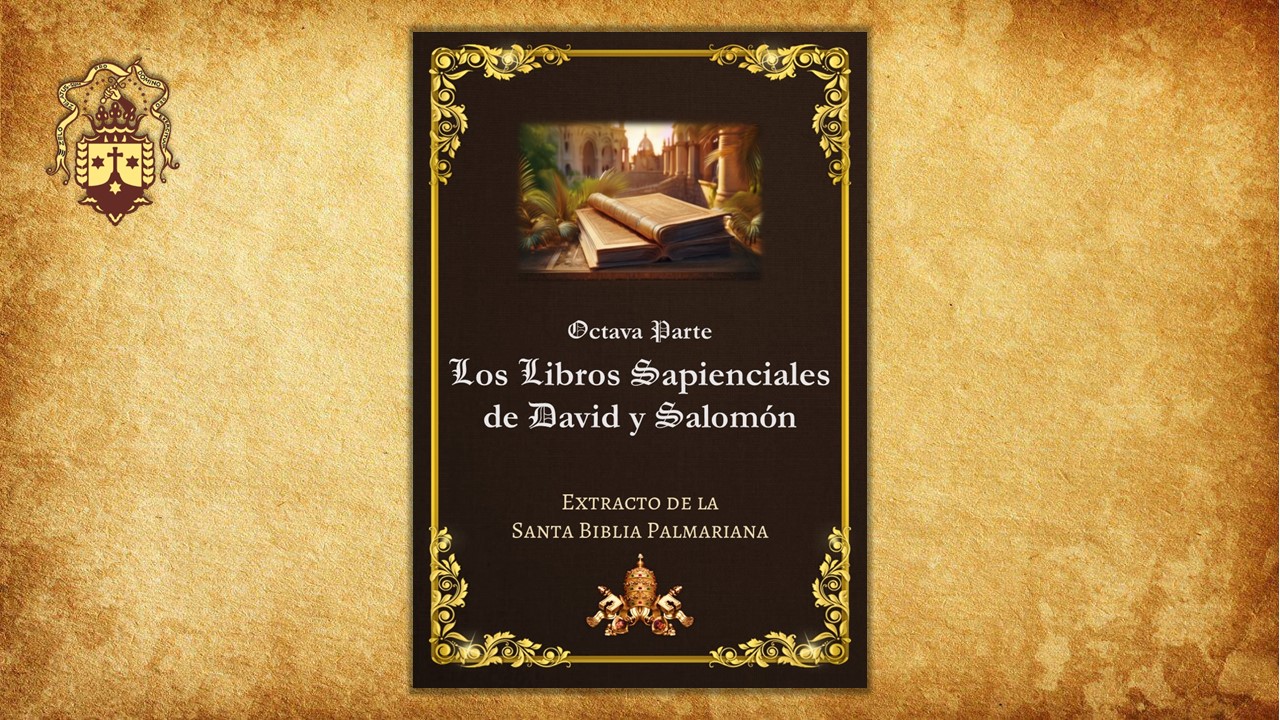 ¡Nuevo! Extracto de la Santa Biblia Palmariana – Los Salmos de David